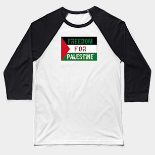 Freedom for Palestine Flag Baseball T-Shirt